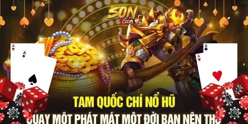 Thông tin về game quay hũ Tam Quốc